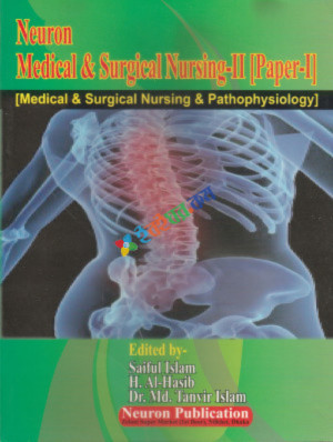 Neuron Medical Surgical Nursing-II Paper 1 (BSc 3rd Year)