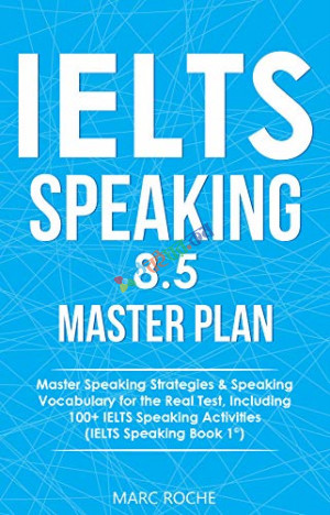IELTS Speaking 8.5 Master Plan