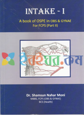 INTAKE-1 A Book of OSPE in Obs & Gynae For FCPS Part-2
