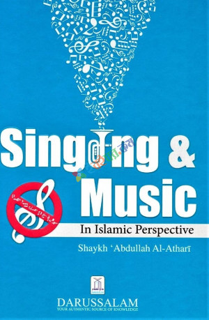 Singing and Music in Islamic Perspective