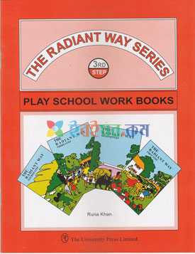 The Radiant Way Series 3rd Step Play School Work Books