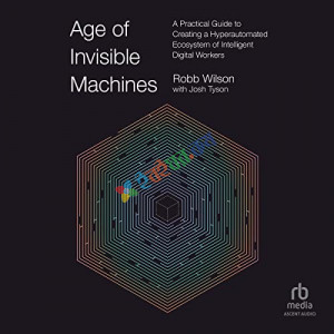 Age of Invisible Machines (B&W)