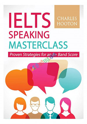 IELTS Speaking Masterclass Proven Strategies for an 8+ Band Score