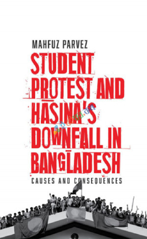 Student Protest and Hasina's Downfall in Bangladesh