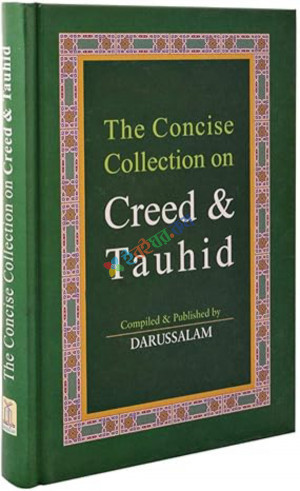 The Concise Collection on Creed and Tawhid