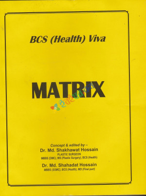 Matrix BCS Health Viva (42nd Special BCS)