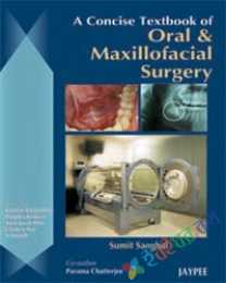 A Concise Textbook of Oral and Maxillofacial Surgery