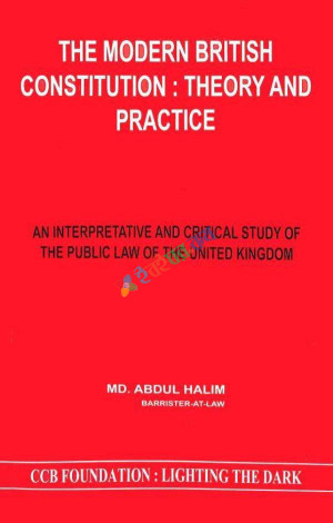 THE MODERN BRITISH CONSTITUTION: THEORY AND PRACTICE