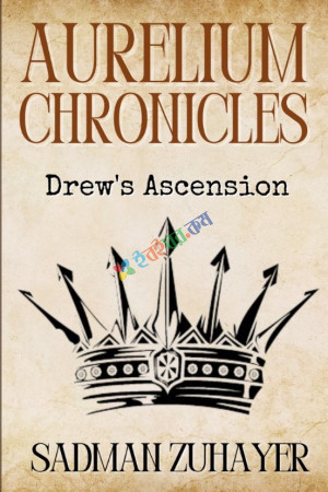 Aurelium Chronicles: Drew’s Ascension