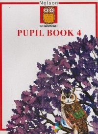 Nelson Grammar Pupil Book 4
