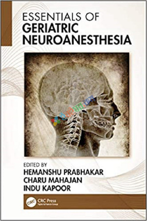 Essentials of Geriatric Neuroanesthesia (Color)