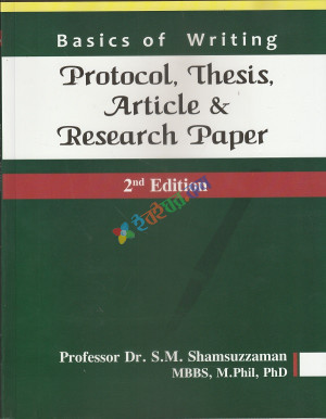 Basics of Writing Protocol, Thesis, Article & Research Paper