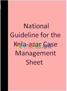 National Guideline for the  Kala azar Case Management Sheet (eco)