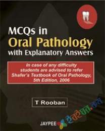 MCQs in Oral Pathology with Explanatory Answers (eco)