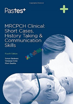PASTEST MRCPCH Clinical: Short Cases, History Taking & Communication Skills (Color)