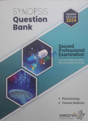 Synopsis Question Bank for 2nd Professional Examination MBBS