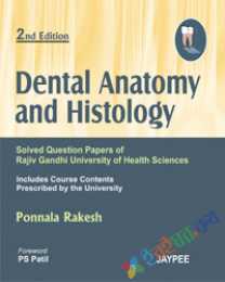 Dental Anatomy and Histology
