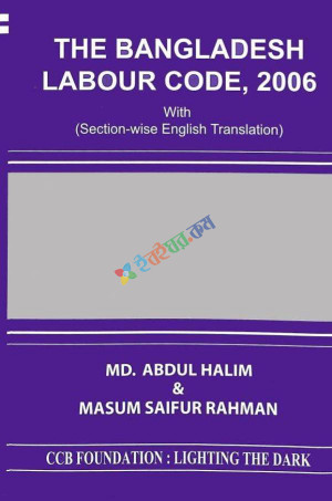 THE BANGLADESH LABOUR CODE, 2006