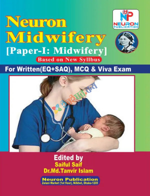 Neuron Midwifery [Paper-I: Midwifery] BSc In Nursing Fourt Year