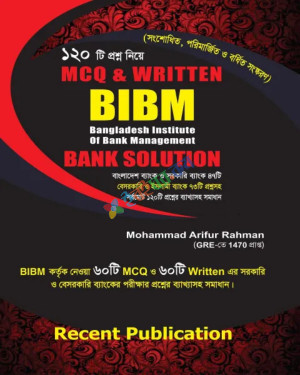 BIBM Bangladesh Institute Of Bank Managment BANK SOLUTION WRITTEN