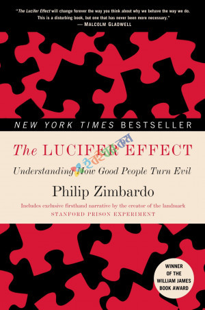 The Lucifer Effect Understanding How Good People Turn Evil (Whitprint)