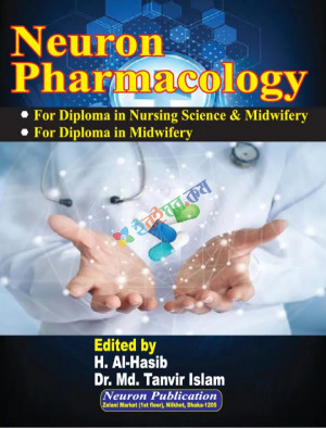 Neuron Pharmacology for Nurses (Bsc 2nd Year)