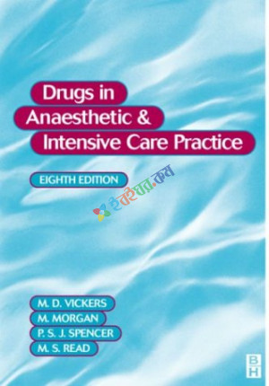 Drugs in Anaesthetic & Intensive Care Practice