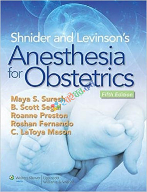 Shnider and Levinson's Anesthesia for Obstetrics (Color)