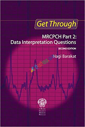 Get Through MRCPCH Part 2 Data Interpretation Questions (B&W)