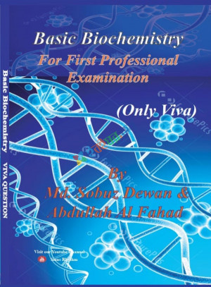 Basic Biochemistry For First Professional Examination (Only Viva