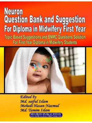 Neuron-Question Bank & Suggestion for Midwifery First Year Diploma