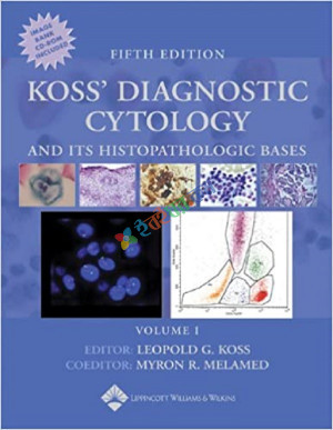 Koss' Diagnostic Cytology And Its Histopathologic Bases (Color)