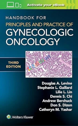 Handbook for Principles and Practice of Gynecologic Oncology (Color)