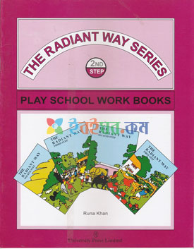 The Radiant Way Series 2nd Step Play School Work Books