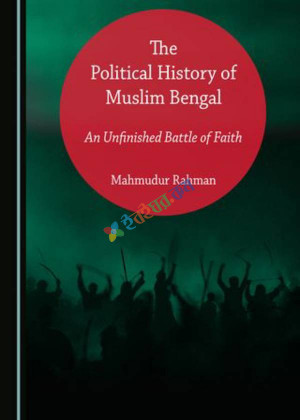 The Political History of Muslim Bengal (eco)