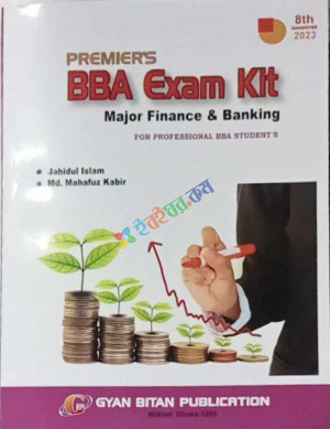 Premiers BBA Exam Kit Major Finance & Banking  Final Year