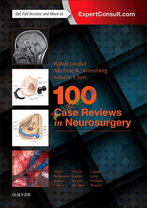 100 Case Reviews in Neurosurgery (Color)