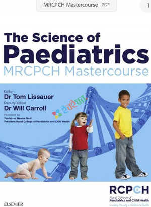 The Science of Paediatrics MRCPCH Mastercourse (Color)