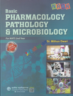 Namk Basic Pharmacology, Pathology and Microbiology For Mats 2nd Year