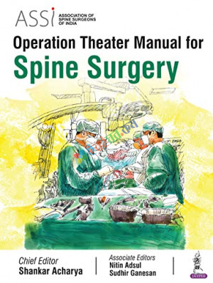 ASSI Operation Theater Manual for Spine Surgery (Color)