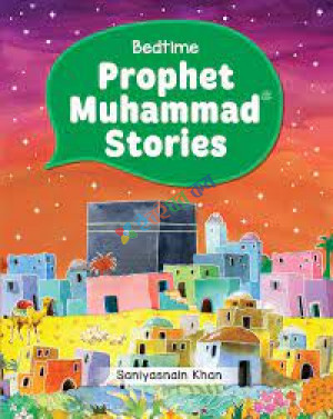 Bedtime Prophet Muhammad Stories