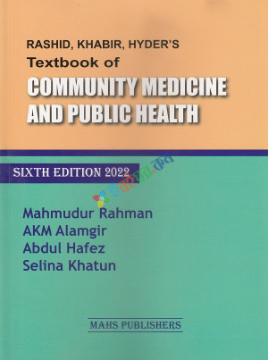 Rashid, Khabir, Haider's Textbook of Community Medicine and Public Health
