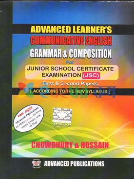 Advance Learners Communicative English Grammar & Composition For JSC