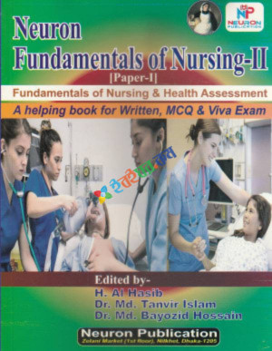 Neuron Fundamentals of Nursing-II With Health Assessment (Bsc 2nd Year)