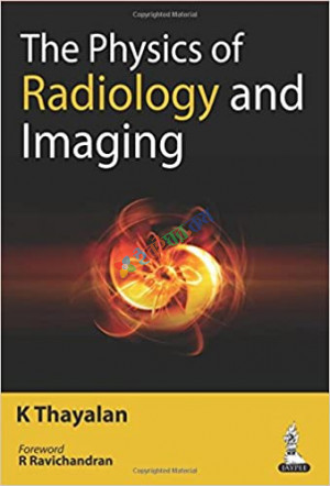 The Physics of Radiology and Imaging (Color)