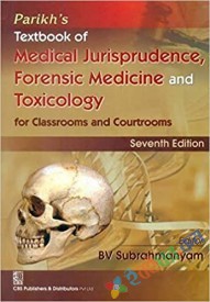 Parikh's Textbook of Medical Jurisprudence,Forensic Medicine and Toxicology (eco)