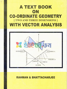 A Text Book On Co Ordinate Geometry with vector Analysis (Text Book) (eco)