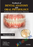 Textbook of Dental Anatomy and Oral Physiology: Including Occlusion and Forensic Odontology