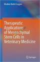 Therapeutic Applications of Mesenchymal Stem Cells in Veterinary Medicine (Color)