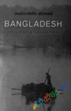 Bangladesh A Political History Since Independence